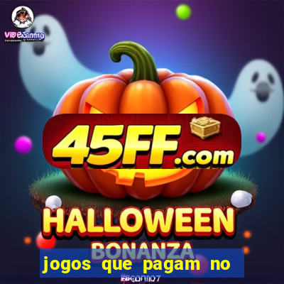 jogos que pagam no cadastro 2024
